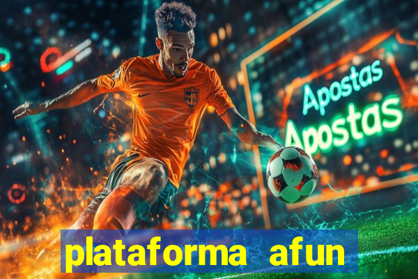 plataforma afun paga mesmo